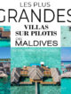 la liste des 5 plus grandes villas sur pilotis des Maldives