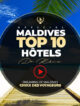 video top 10 plus beaux hôtels maldives 2024