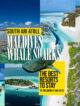 maldives best Resorts to stay in South Ari Atoll for Whale Sharks.