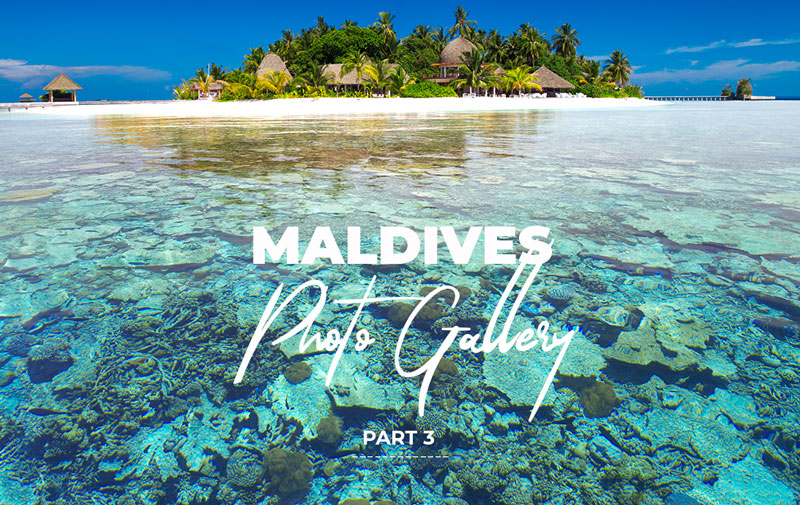 Maldives Islands Photo Gallery part 3