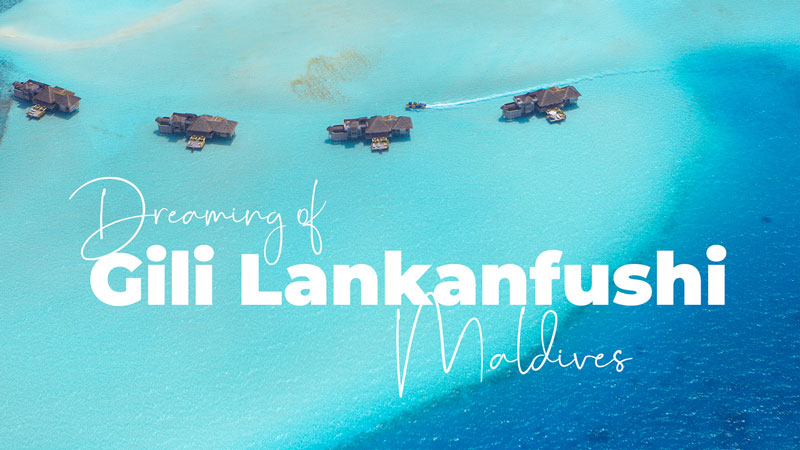 Gili Lankanfushi Maldives Resort Dreamy Video. Highlights